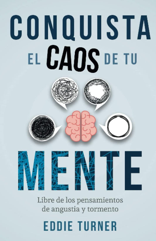 Libro Conquista El Caos De Tu Mente, Eddie Tuner