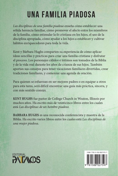 Disciplinas De Una Familia Piadosa - Kent & Barbara Hughes