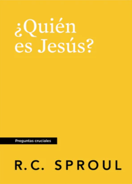 Libro ¿Quién Es Jesús? - R.C. Sproul