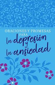 Libro Oraciones Y Promesas Para La Depresión Y La Ansiedad