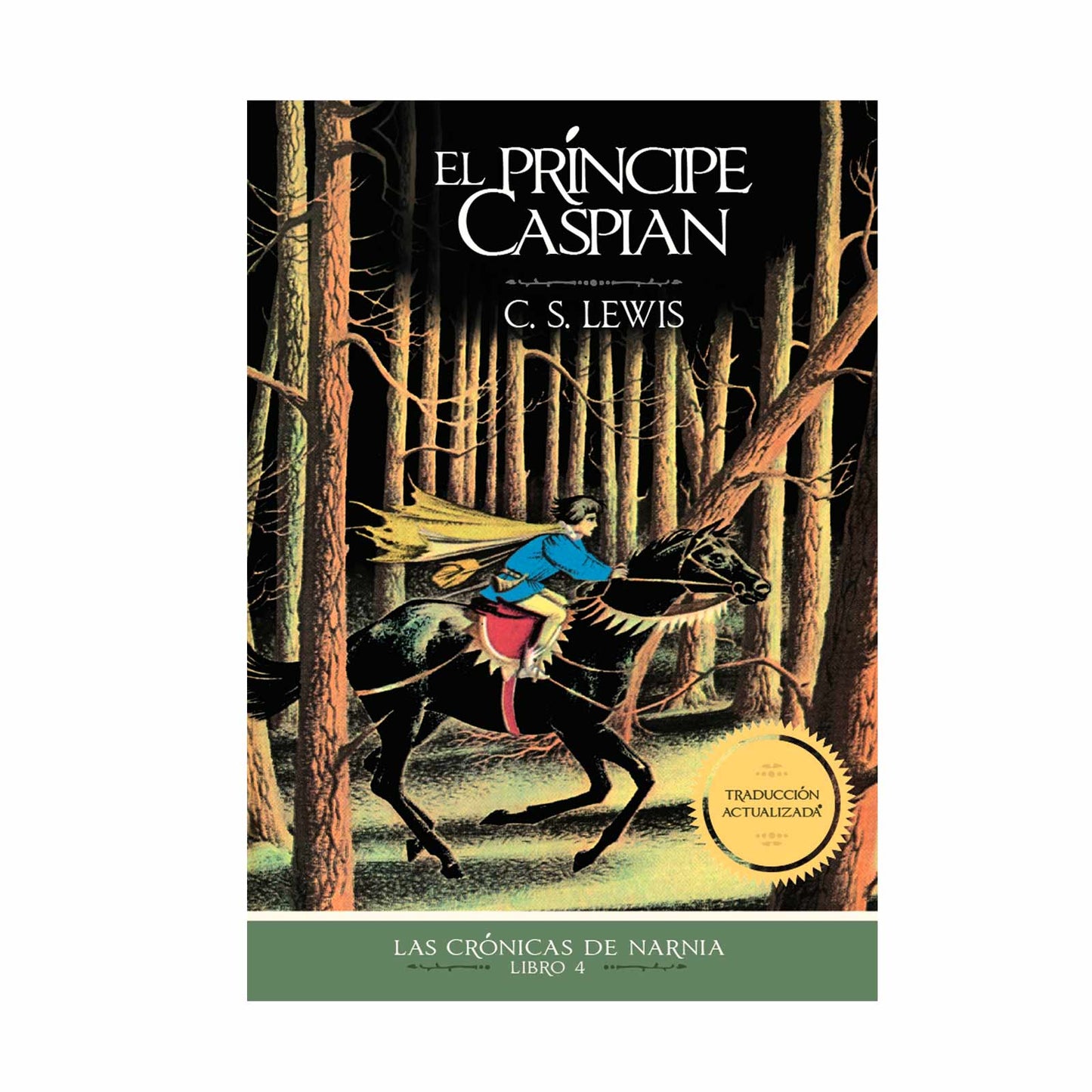 Libro Las Crónicas De Narnia: El Príncipe Caspian, C.S. Lewis