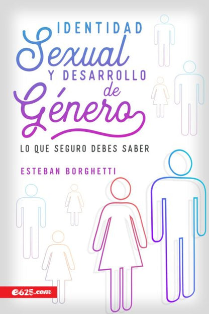 Libro Identidad sexual y desarrollo de género, Esteban Borghetti