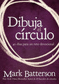 Dibuja el círculo - devocional - Mark Batterson - Coffee & Jesus