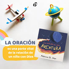 Libro La Oración Es Una Aventura -  Patricia St. John