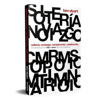 Libro Soltería. Noviazgo. Compromiso. Matrimonio -  Ben Stuart
