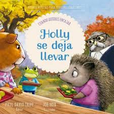 Holly se Deja Llevar, Cuando quieres encajar, Buenas Noticias Para Pequeños Corazones