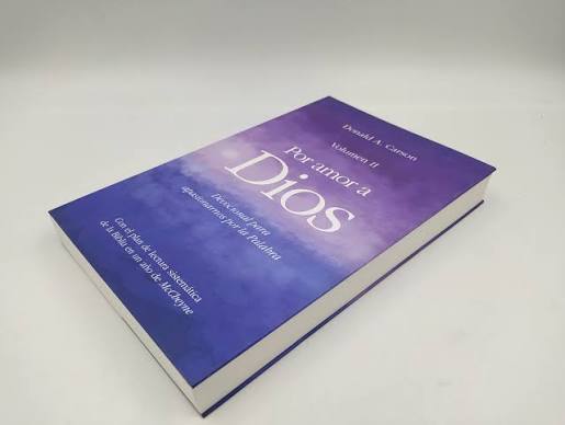 Libro Por amor a Dios II Devocional para apasionarnos por la palabra de Dios -  Donald Carson