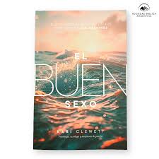 Libro El buen sexo - Kari Clewet