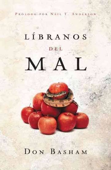 Libro Libranos del Mal - Autor:  Don Basham