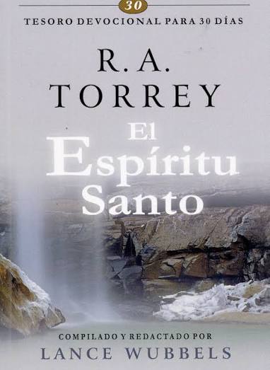 Libro El Espíritu Santo - R. A. Torrey