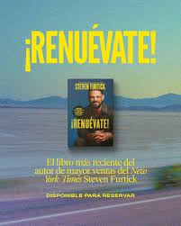 Libro Renuévate, Seis mentalidades que te convertirán en el ser que fuiste creado -  Steven Furtick