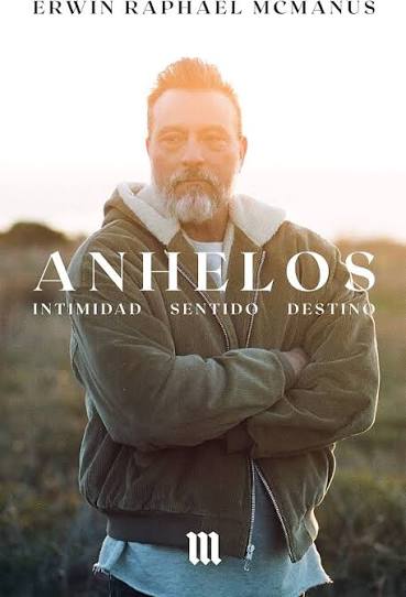 Libro Anhelos - Erwin Raphael McManus