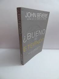 Libro ¿Bueno O Eterno? - John Bevere