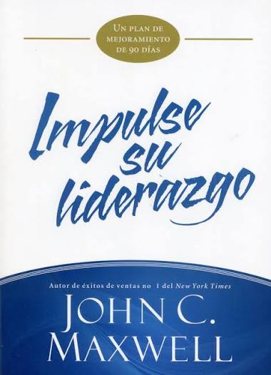 Libro Impulse Su Liderazgo - John C Maxwell