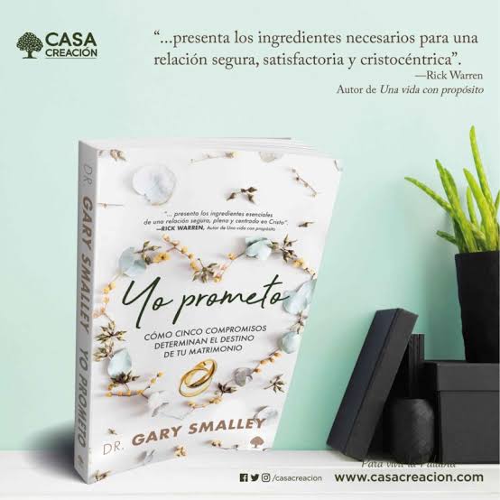 Libro Yo prometo: Cómo cinco compromisos determinan el destino de tu matrimonio - Gary Smalley