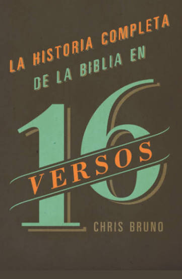 Libro La historia completa de la biblia en 16 versos - Chris Bruno