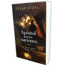 Libro Apóstol para las naciones - César Vidal