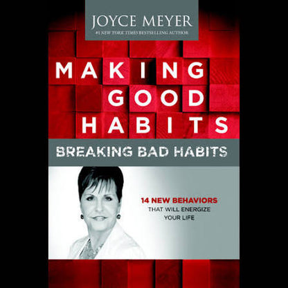 Libro Cómo Formar Buenos Hábitos Y Romper Malos Hábitos - Joyce Meyer