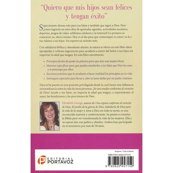 Una Madre Conforme Al Corazón De Dios  - Elizabeth George