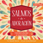 Libro Salmos De Adoración, Una Introducción Al Movimiento