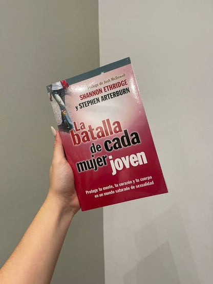 Libro La Batalla De Cada Mujer Joven - Shannon Ethridge &  Stephen Arterburn