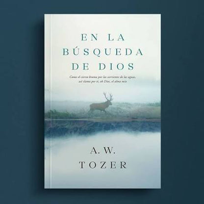 Libro En La Busqueda De Dios - A. W. Tozer
