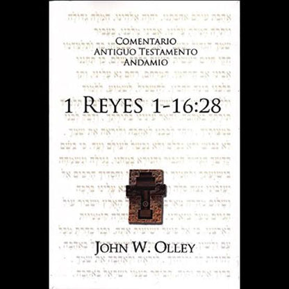 1 Reyes 1 - 16:28: Comentario Bíblico - John W. Olley
