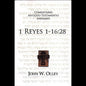 1 Reyes 1 - 16:28: Comentario Bíblico - John W. Olley