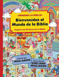 Libro Bienvenidos Al Mundo De La Biblia - Mike Nappa