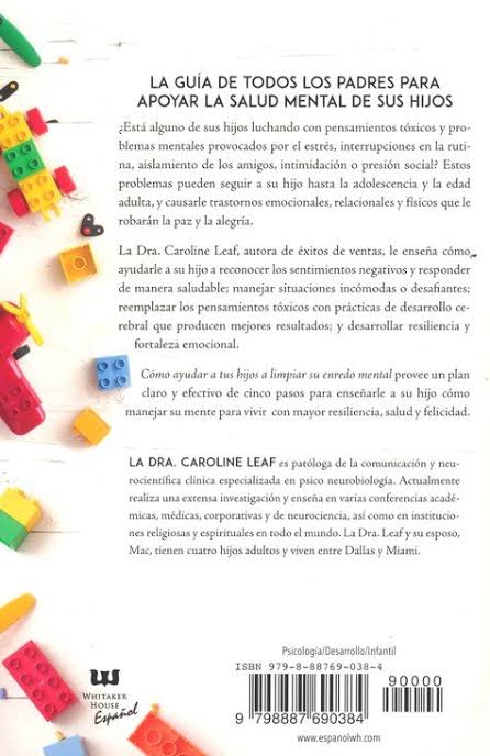 Libro Cómo Ayudar A Tus Hijos A Limpiar Su Enredo Mental - Dr Caroline Leaf