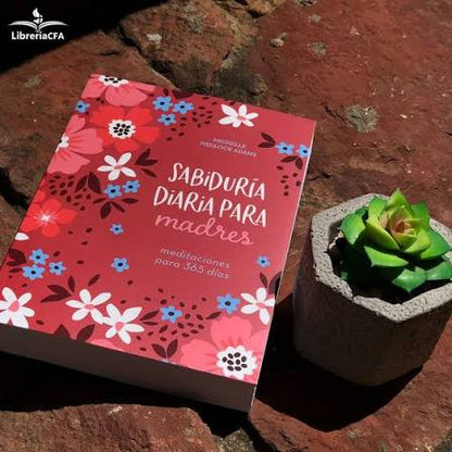 Libro Sabiduria Diaria Para Madres - Michelle Medlock Adams