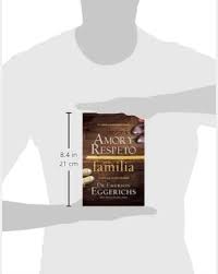Libro Amor Y Respeto En La Familia - Dr. Emerson Eggerichs