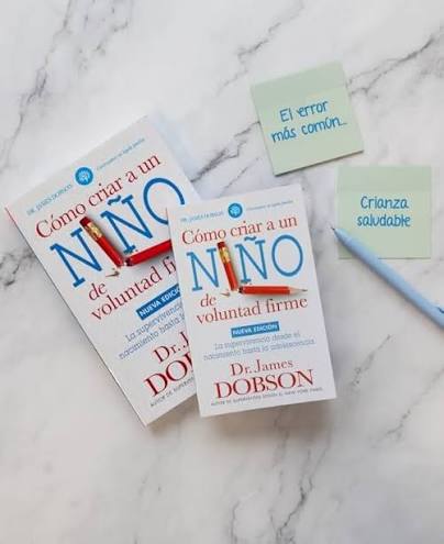 Cómo criar a un niño de voluntad firme - Serie Favoritos