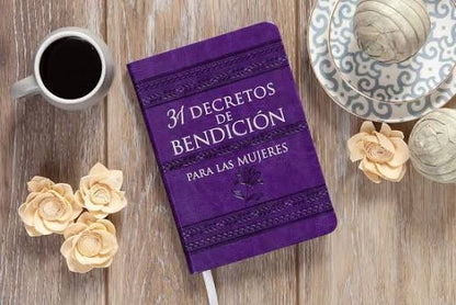Libro 31 decretos de bendición para las mujeres - Patricia King