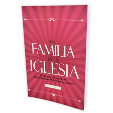 Libro La familia en la iglesia -  Joel R. Beeke