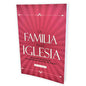 Libro La familia en la iglesia -  Joel R. Beeke
