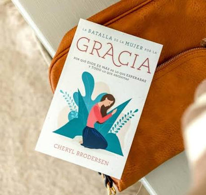 Libro La Batalla De La Mujer Por La Gracia -  Brodersen Cheryl