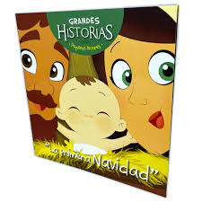 Libro Grandes Historias Para Pequeños Lectores - La Primera Navidad