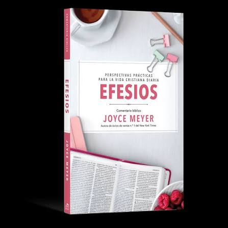 Efesios: Comentario Bíblico - Joyce Meyer