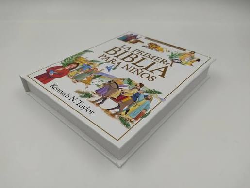 La Primera Biblia Para Niños -  Kenneth N. Taylor