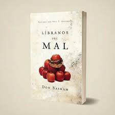 Libro Libranos del Mal - Autor:  Don Basham