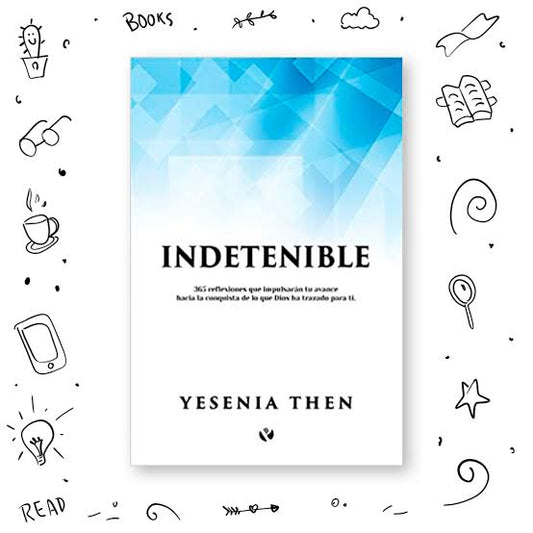 Indetenible - Yesenia Then - RENACER - Tr