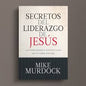 Libro Secretos del liderazgo de Jesús - Mike Murdock