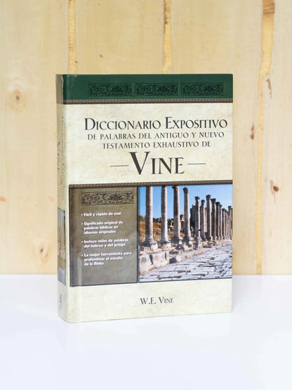 Diccionario Expositivo De Palabras Del Nuevo Y Antiguo Testamento - W.E. Vine