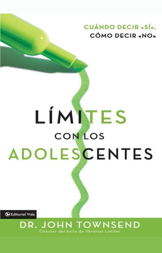 Libro Límites Con Los Adolescentes, Henry  Cloud & John Townsend