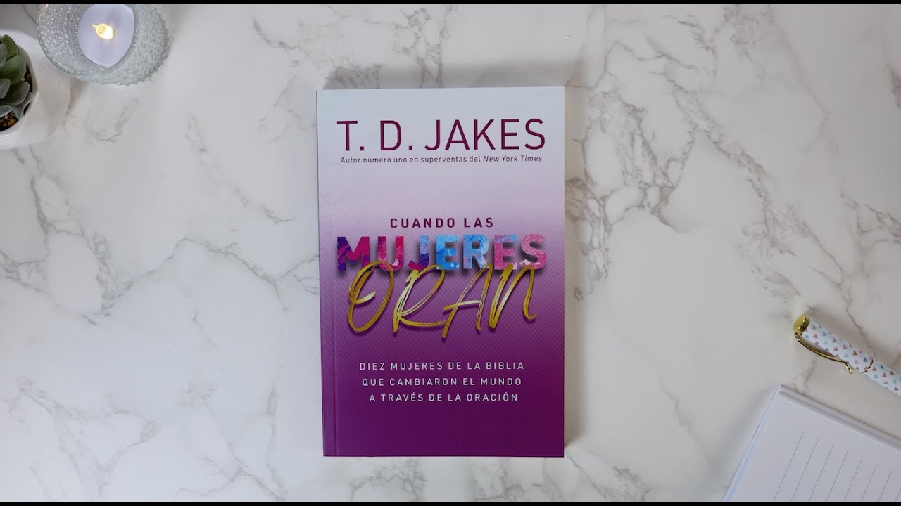Libro Cuando Las Mujeres Oran -  Jakes T.D.