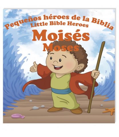 Libro Pequeños Héroes De La Biblia: Moisés