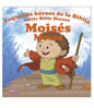 Libro Pequeños Héroes De La Biblia: Moisés