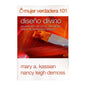 Mujer verdadera 101 - Nancy Leigh Demoss & Mary A. Cassian - Coffee & Jesus