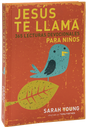 Jesús Te Llama Devocional Para Niños - Sara Young